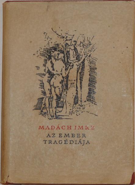 Madách Imre válogatott művei megjelentek 1958-ban (2) + 648 l + 1 t, 20 cm, Madách Imre arcképével a Magyar Klasszikusok