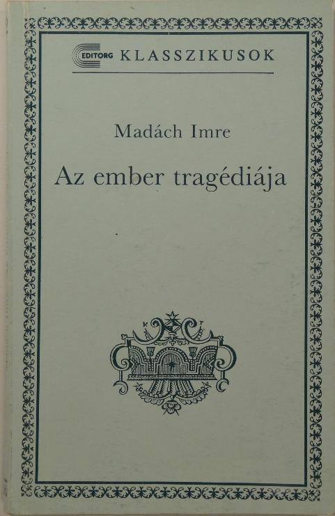 ), 184 l, 20 cm, Sükösd Mihály utószavával, puha papír-kötésben. A 2. kiadás 1992-ben (128.