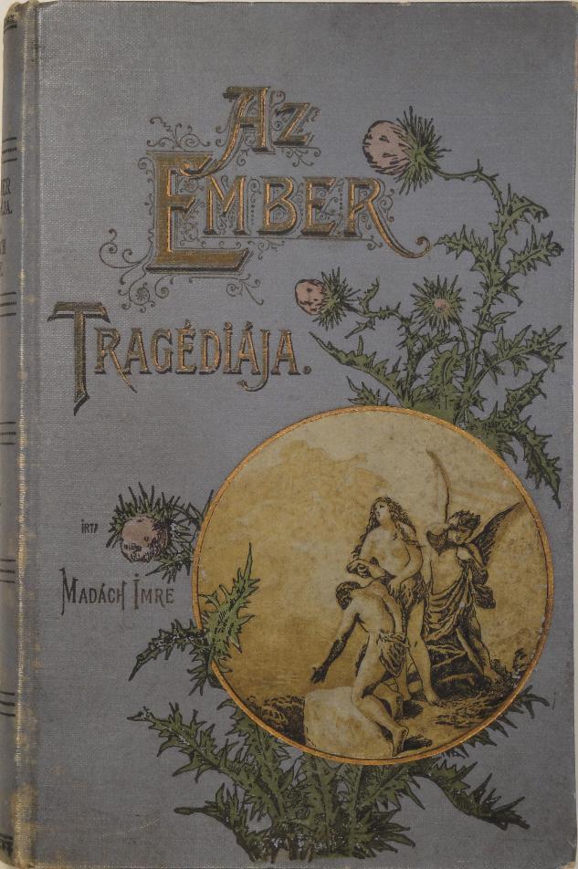 kiadás (Budapest, 1912, Athenaeum), (4) + 229 l + 6 t, 20 cm, Madách Imre arcképével 