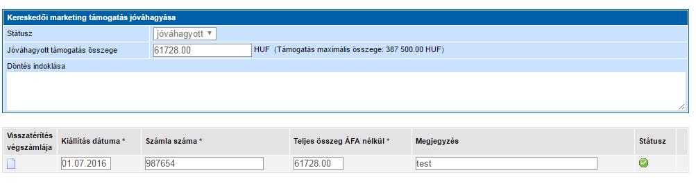 lehetséges kitörölni a számlát 31 Piros gomb: Abban az esetben, ha a végszámla visszautasításra került az FCA által (pl.