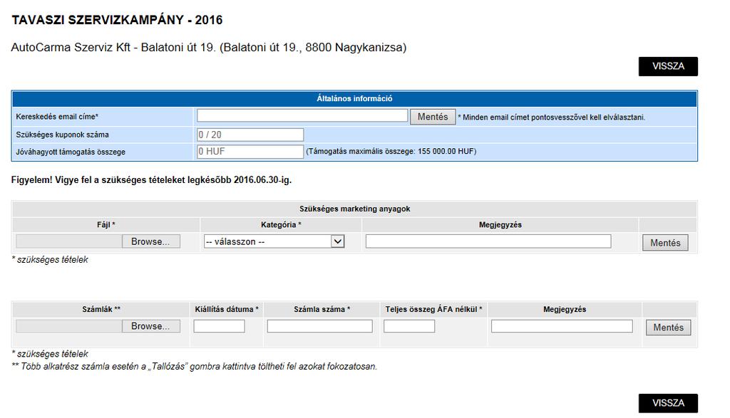 Szezonális kampányok (Tavaszi, Téli) 9 8 7 7 8 9 Általános információ: Kereskedés email címe: a bejelentkezett felhasználónak be kell írnia az email címét és megnyomni a Mentés gombot.