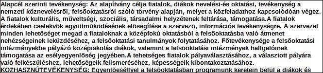 1. Szervezet / Jogi személy szervezeti egység azonosító adatai 1.1 Név: Szervezet 1.