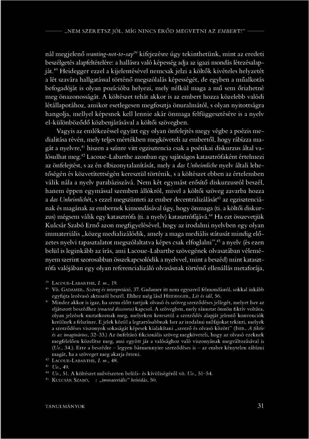 - N E M S Z E R E T S Z JÓ L, M ÍG N IN C S E R Ő D M E G V E T N I A Z E M B E R T '.