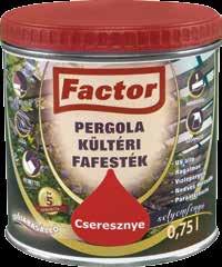 Factor Pergola Kültéri Fafesték zuv-álló zrugalmas zpáraáteresztő 0,75 l, 2,5 l SELYEMFÉNYŰ