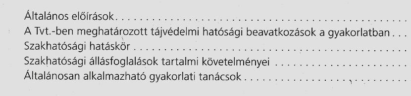 A tájvédelmi kérdések hatóság szerint