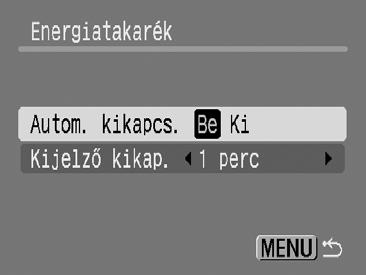 Felvételi üzemmód: az utolsó műveletet követő kb. 3 perc múlva. Lejátszás üzemmód, nyomtatóhoz csatlakoztatva: az utolsó műveletet követő kb. 5 perc múlva.