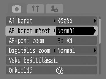 89 Az Af keret méretének módosítása Amikor az [Af keret] beállítása [Közép], az Af keret újraméretezhető, hogy megfeleljen a fényképezett objektumnak.