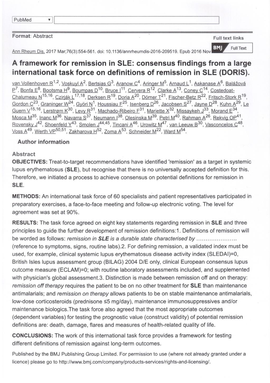 DORIS definition of remission in SLE SLEDAI = 0 (csak klinikai paraméterek) PGA < 0,5 1.