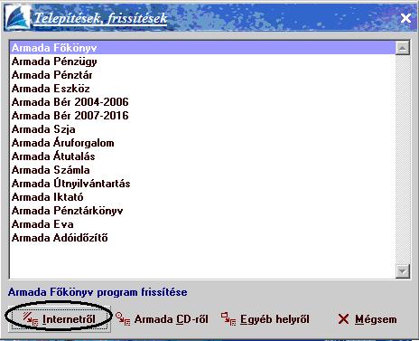 A programok frissítése a következőképpen történik: 1. Indítópult Indítsa el az Armada Indítópultot az ikonra való dupla kattintással. 2.