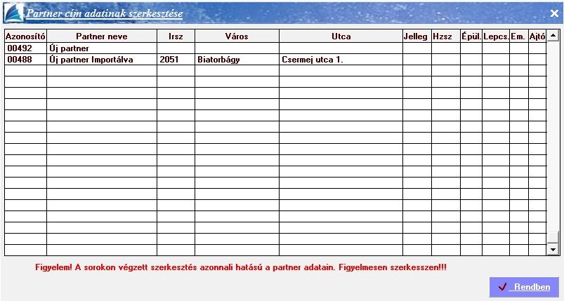 A gombra kattintás után egy újabb képernyő jelenik meg, amelyen a partnerek adatai gyakorlatilag Excel tábla szerű formátumban jelennek meg, s így a címek módosítása, megfelelő tagolása könnyebben