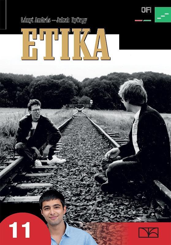 véleménye alapján megkezdődött. Etika NT-17326 Lányi András Jakab György: Etika.