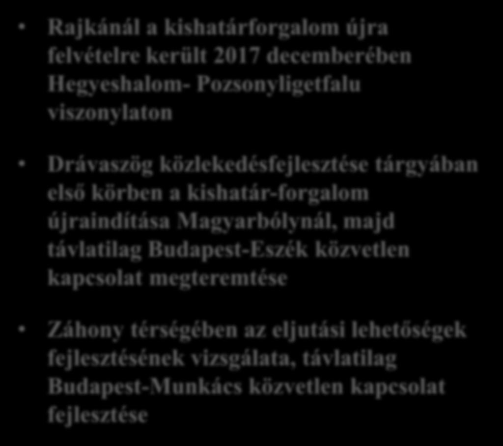 Határmenti menetrendi fejlesztési lehetőségek Rajkánál a kishatárforgalom újra felvételre került 2017