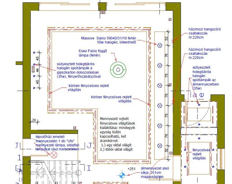 Világítási, illetve elektromos terv, amely elhelyezési terv (nem kábel nyomvonal terv) de minden lényeges elem elhelyezését