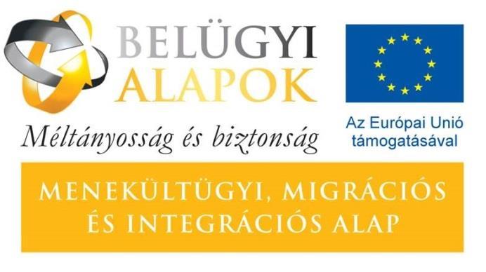 BELÜGYMINISZTÉRIUM Menekültügyi, Migrációs és Integrációs Alap PÁLYÁZATI KIÍRÁS nyílt projektkiválasztás MMIA-2.2.10.