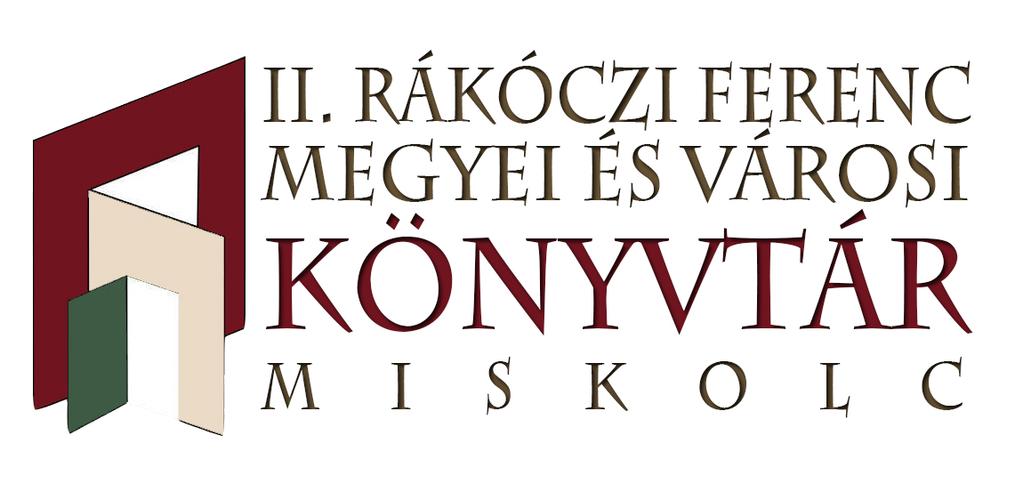 ...határozat 2. melléklete A II. Rákóczi Ferenc Megyei és Városi Könyvtár 2018.
