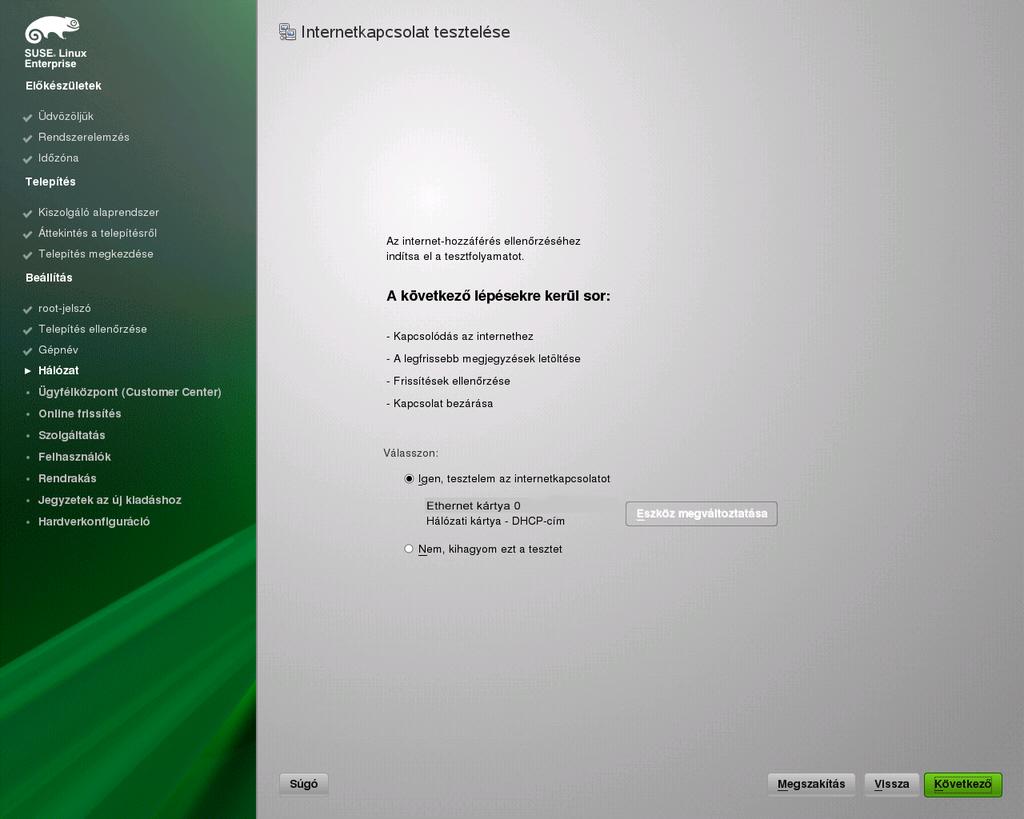 14. Az internetkapcsolat teszteléséhez kattintson az Igen, tesztelem az internetkapcsolatot Ez az opció megkeresi a SUSE Linux Enterprise Server legfrissebb kibocsátási megjegyzéseit is.