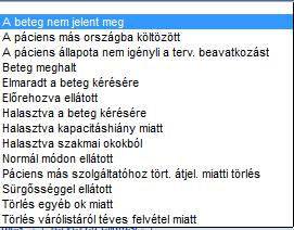 A lista megtekintéséhez a szűrő mezőben mindenképp ki kell választani azt a várólistát a súgó gomb segítségével, amelyiknek az eseteit szeretnénk megtekinteni.