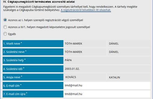 Figyelem! Együttes cégképviselet kiválasztása esetén az Azonos a III/2. helyen megadott cégképviselő személyével opció is megjelenik az űrlapon.