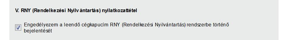 Amennyiben nem engedélyezi a cégkapucím RNY-rendszerbe történő bejelentését, vegye ki a pipát a jelölőnégyzetből.