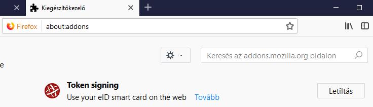 4.1.2 Kiegészítő ellenőrzése Mozilla Firefox böngészőben Mozilla Firefox böngészőben a Kiegészítők vagy Addons menüpont alatt ellenőrizhető, hogy az NLToken kiegészítő megfelelően települt.