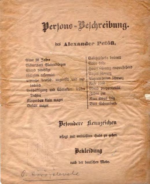 arcza: sovány; arczszíne: barna; orra: széles; szája: szabályos; fogai: jók; álla: kissé hegyes. Bajuszt hord. Különös ismertető jelei: nyakkendő nélkül szokott járni. Ruházata: német divatú.