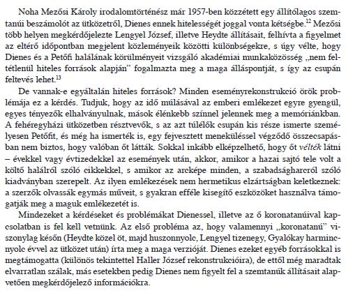 Egy irodalmi portálon egy vele készített interjúban az újságíró kolléga feltárja, hogy olyan dolgokat látott és tapasztalt az exhumálás és a feltételezett Petőfi csontjainak azonosítása során és