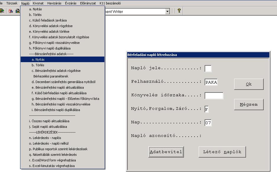 B) Forrás SQL programot teljes körűen (kivéve KIFO modul) használó intézmények: Nyissunk egy IL (illetmény)-kezdetű bérszámfejtési