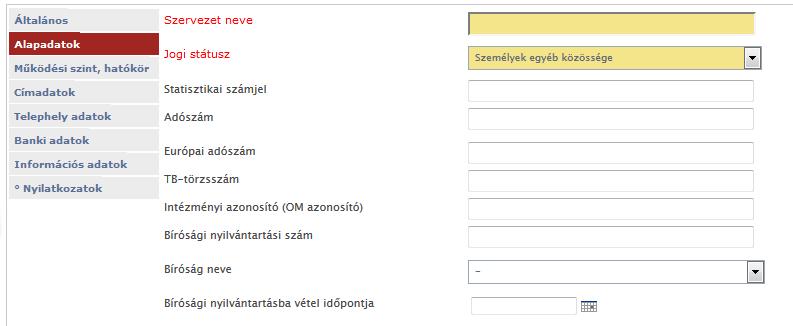 Határon túli pályázó esetében jogi státuszként az Alapadatok -ban a Személyek egyéb közössége jogi státuszt szükséges választani!