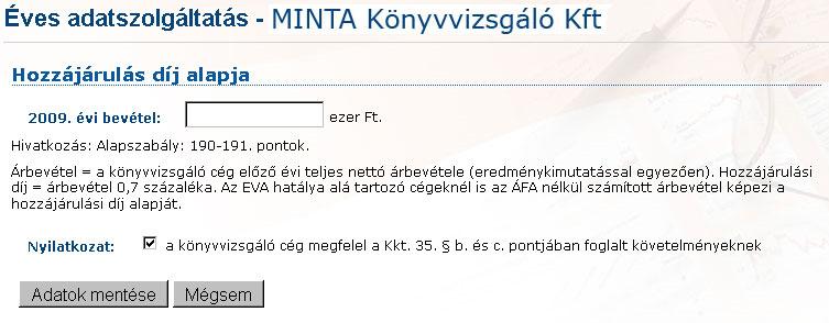 Fel kell tüntetni a tulajdonosok és az irányítók üzleti jellegű kapcsolattartáshoz alkalmazott címét is, amennyiben nem a kamara tagjai.