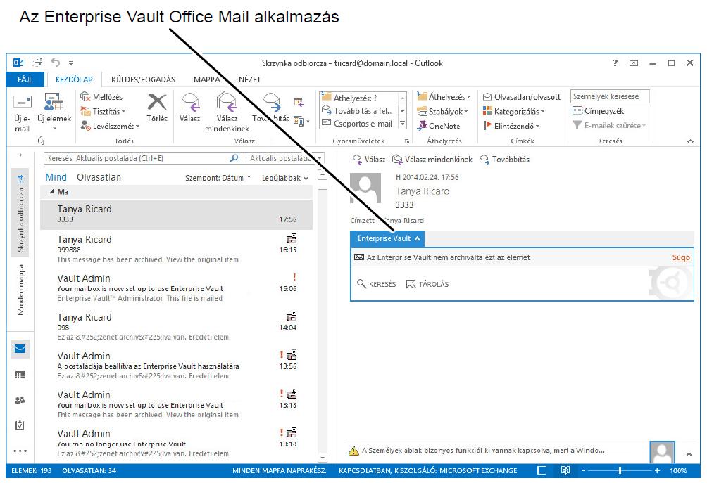 Enterprise Vault-parancsok és a postaláda ikonok A(z) Enterprise Vault Office Mail alkalmazás (csak Outlook 2013 vagy újabb verzió) 26 Az Office Mail alkalmazás használatával kapcsolatban vegye
