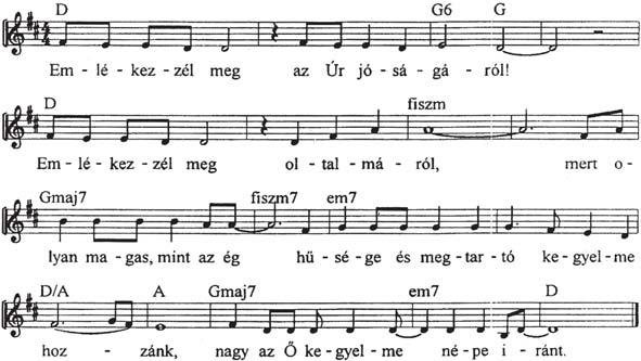 23. Emlékezzél meg 2. Viharokban Õ erõs várunk, Mikor szélvész dúl, karjába zár.