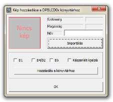 A felugró ablakban kattintson az Importálás gombra. Keresse meg a kívánt *.bmp (bitmap) fájlt és nyomja meg az OK gombot. A program automatikusan a megfelelő könyvtárba másolja a képet.