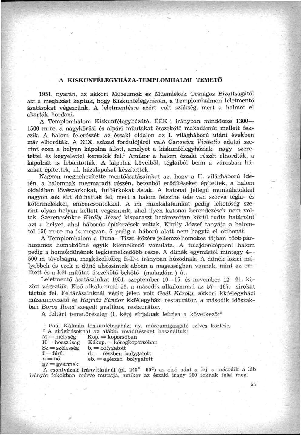 A KISKUNFÉLEGYHAZA-TEMPLOMHALMI TEMETŐ 1951.