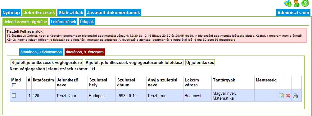 Rögzített tanulók listája A vizsgázó iktatószáma előtt jelölőnégyzet, sorának végén műveleti ikonok láthatóak.