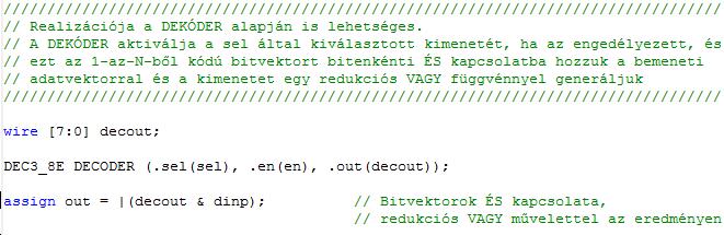 Lab3_1_2 feladat: kódolási stílusok (4) MPX8_1E funkció tervezése dekóder felhasználásával Ha a multiplexer struktúráját megvizsgáljuk, látszik, hogy benne egy