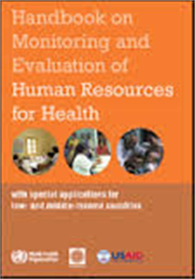 Hasznos WHO dokumentumok kiragadott példák 2 Handbook on Monitoring and Evaluation of