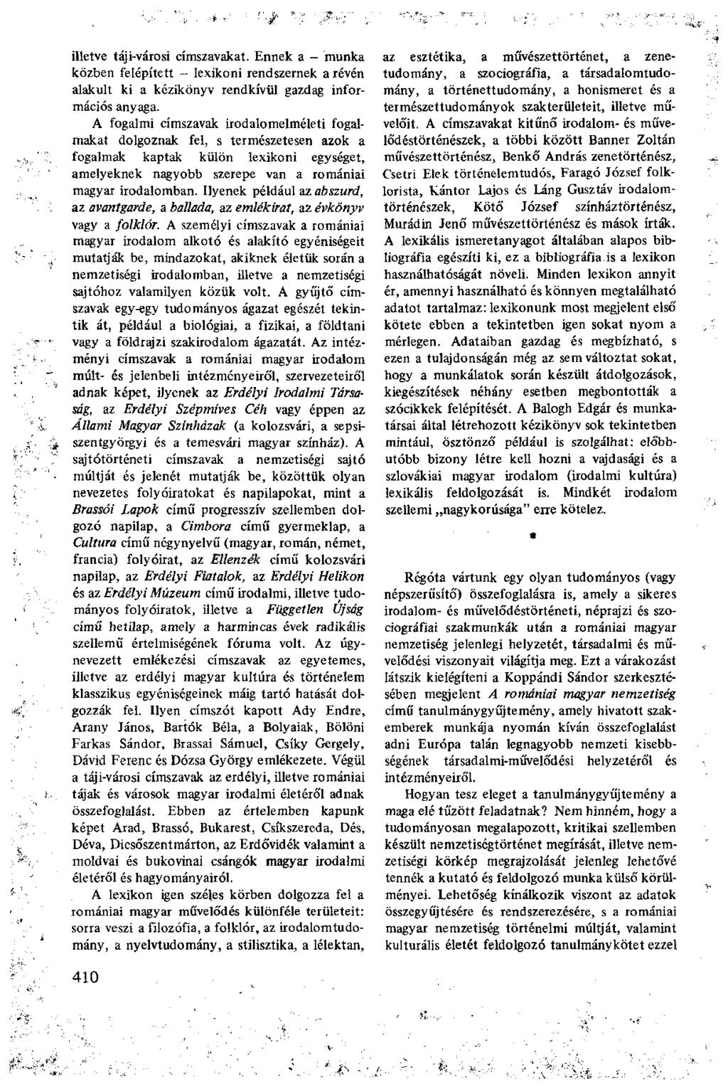 illetve táji-városi címszavakat. Ennek a - munka közben felépített - lexikoni rendszernek a révén alakult ki a kézikönyv rendkívül gazdag információs anyaga.