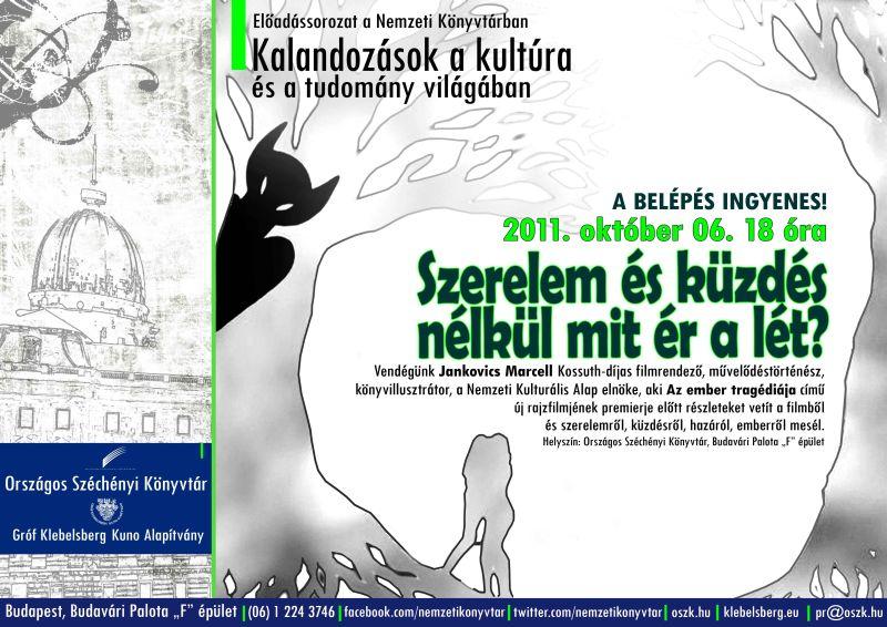 [4]Az esemény kapcsán készült interjú [5]. Az esemény 2011. október 6-án, 18 órakor kezdődik. Az érdeklődőket előzetes bejelentkezés [6] után várjuk!