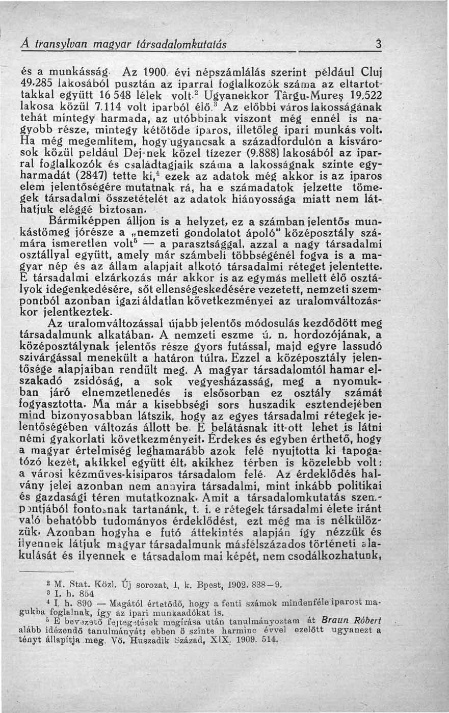 Á transylvan magyar társadalomkutatás ' 3 és a munkásság Az 1900.