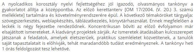 8. OSZTÁLY Heti óraszám: Éves óraszám: 2 óra 74 óra AJÁNLOTT TANKÖNYV ÉS MUNKAFÜZET Fenyős Zoltán Fenyősné Kircsi Amália: Nyolcadikos informatika tankönyv PD 073 Pedellus Tankönyvkiadó, Debrecen,