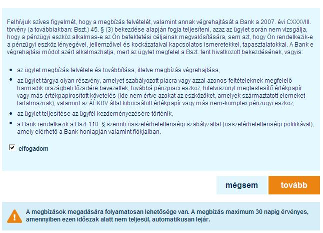 A gomb választásával a tranzakció adatait el tudja vetni. 11.7 állampapírvétel Ez az oldalon a K&H Bankban forgalmazott állampapírokat vásárolhat befektetési számlája terhére.