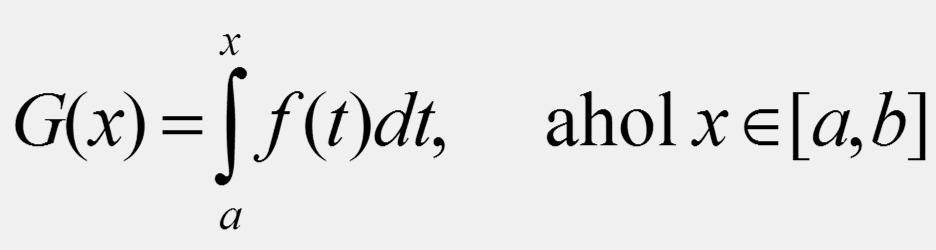 A Newton-Leibniz szabály Ha az előző oldali utolsó tételét, akkor az intervallum alsó határát rögzítve az intervallumon vett integrál egy függvény, amelynek értéke a részintervallum felső határának