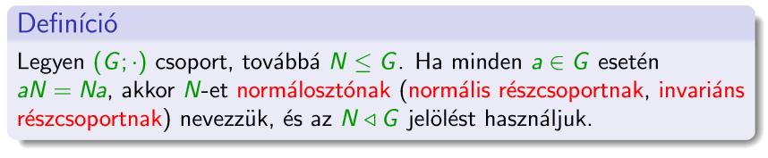 6. Normálosztó, homomorfizmustétel Tételek,