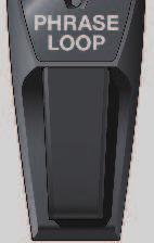 A [PHRASE LOOP] pedál működtetésekor, valós időben vezérelheti a felvételt és lejátszást, több