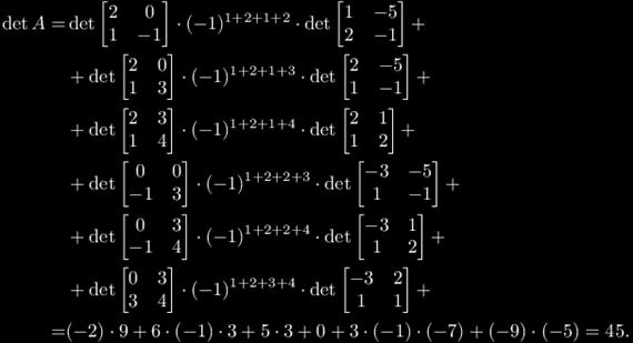 Determinánsok tagja -nak. 7.10. Tétel (Laplace-féle kifejtési tétel).