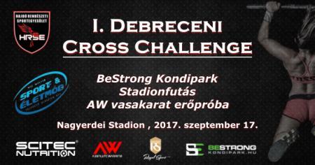 I. Debreceni Cross Challenge Kondipark Stadionfutás Vasakarat erőpróba BeStrong Kondipark Nagyerdei Stadion futópálya - Absolute Warrior Verseny időpontja: Verseny helyszíne: Verseny szervezője: