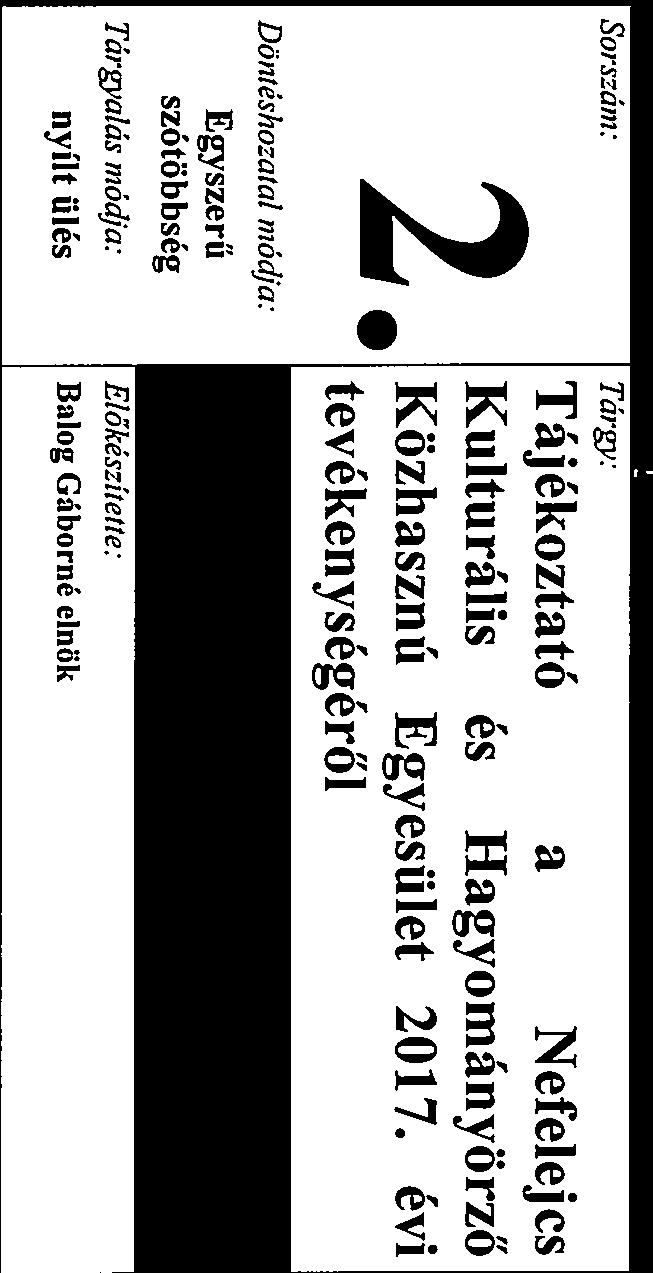 évi tevekenysegerol Előkészítette: Balog Gáborné elnök Tisztelt Bizottság! Békés Város Önkormányzatának Képviselő-testülete 287/2017. (VI. 29.) határozatával jóváhagyta a 2017. II.