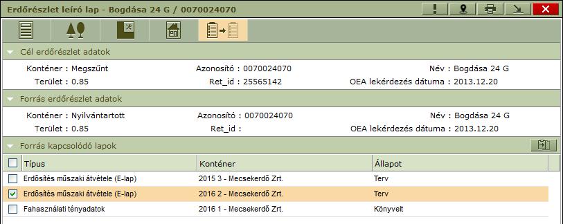 - Erdőrészlet átakasztás Amennyiben két a Nyilvántartott, illetve Megszűnt konténerekben lévő erdőrészlet területe és azonosítója is megegyezik, abban az esetben lehetőség van fakitermelési terveik,