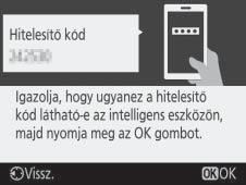 8 Fényképezőgép/intelligens készülék: A fényképezőgépen nyomja meg az J