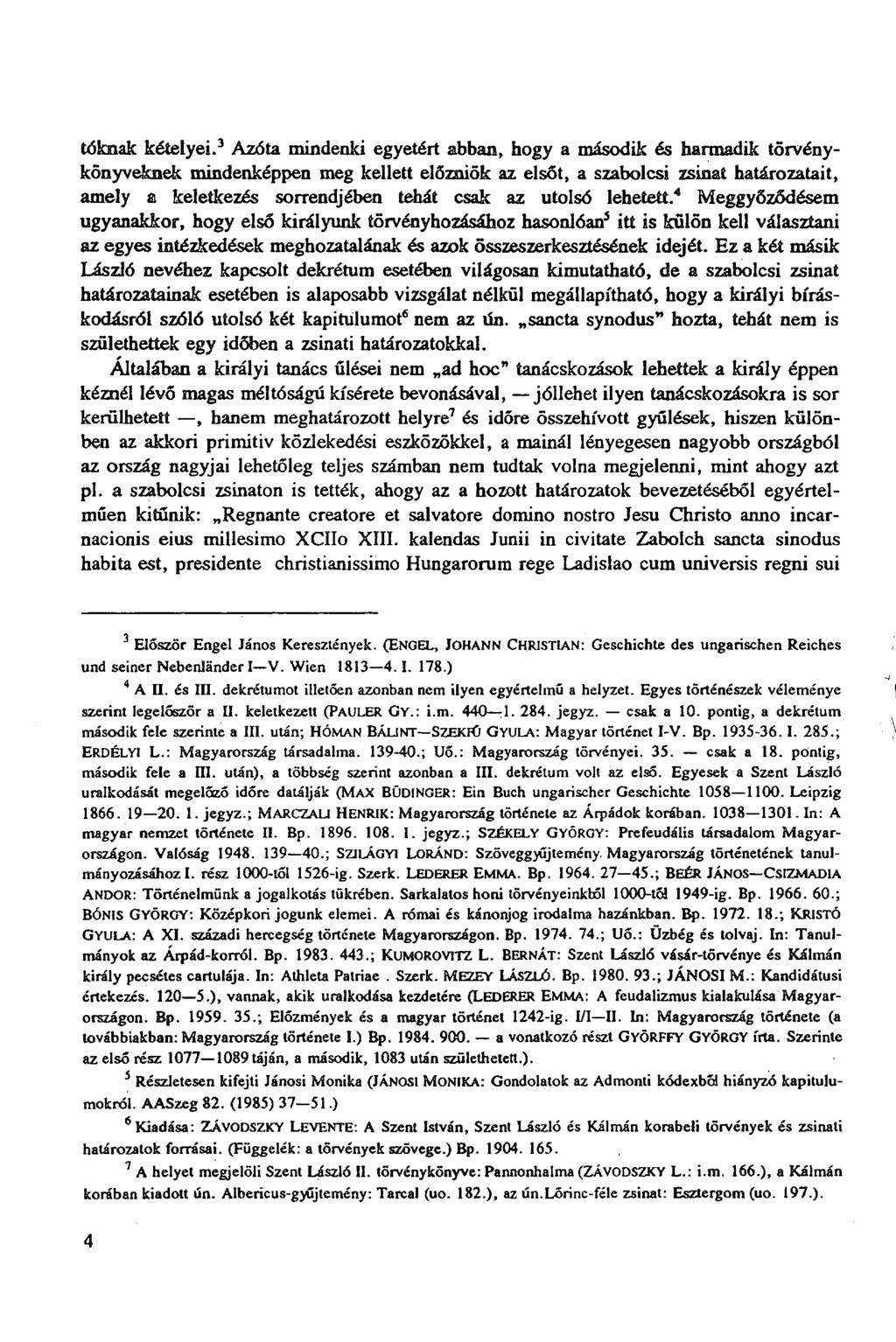 tóknak kételyei.